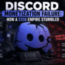 Discord monetization failure — how the platform lost its revenue strategy